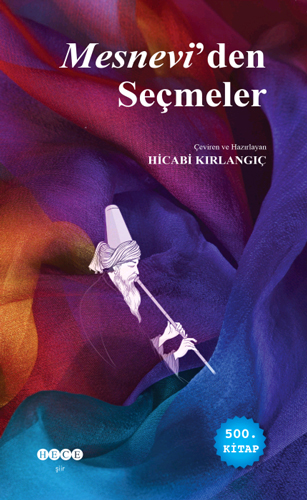 Mesnevi’Den Seçmeler Mesnevi’Den Seçmeler