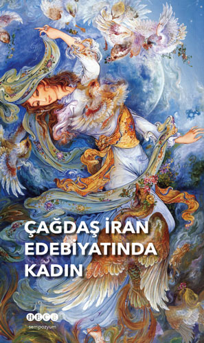 Çağdaş İran Edebiyatında Kadın Çağdaş İran Edebiyatında Kadın