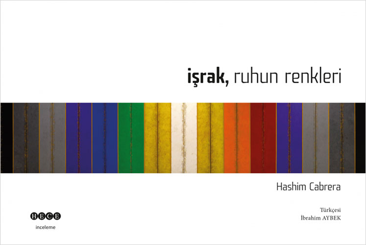 İşrak, Ruhun Renkleri (Ciltli) İşrak, Ruhun Renkleri (Ciltli)