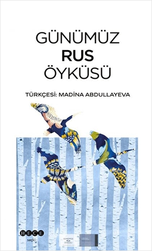 Günümüz Rus Öyküsü Günümüz Rus Öyküsü