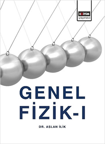 Genel Fizik 1