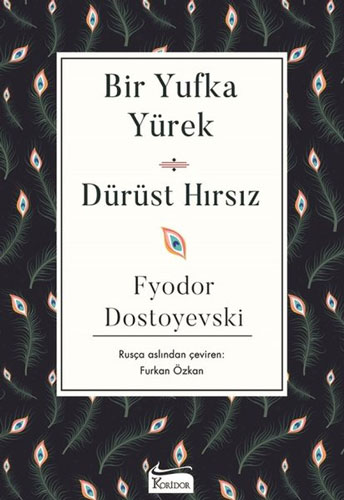 Bir Yufka Yürek - Dürüst Hırsız Bir Yufka Yürek - Dürüst Hırsız