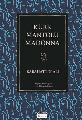 Kürk Mantolu Madonna (Bez Ciltli) Kürk Mantolu Madonna (Bez Ciltli)