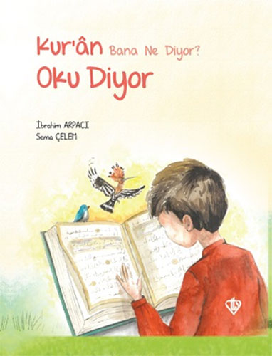 Kur’an Bana Ne Diyor? Oku Diyor