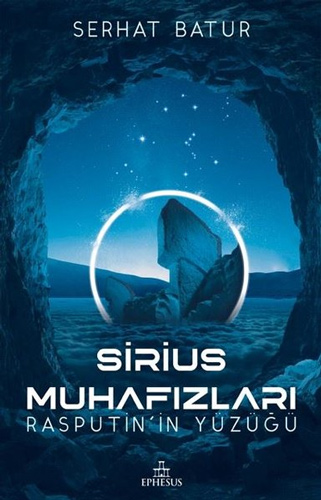Sirius Muhafızları - Rasputin’İn Yüzüğü (Ciltli) Sirius Muhafızları - Rasputin’İn Yüzüğü (Ciltli)