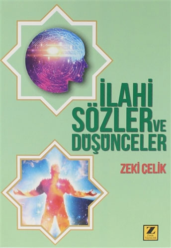 İlahi Sözler Ve Düşünceler İlahi Sözler Ve Düşünceler