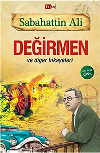 Değirmen Ve Diğer Hikayeleri Değirmen Ve Diğer Hikayeleri