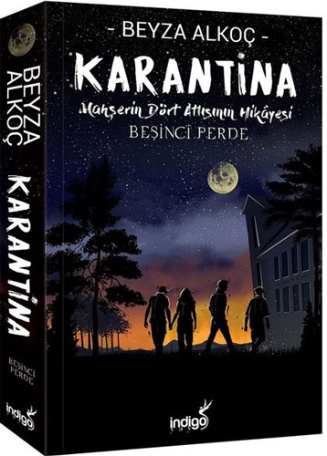 Karantina Beşinci Perde Karantina Beşinci Perde