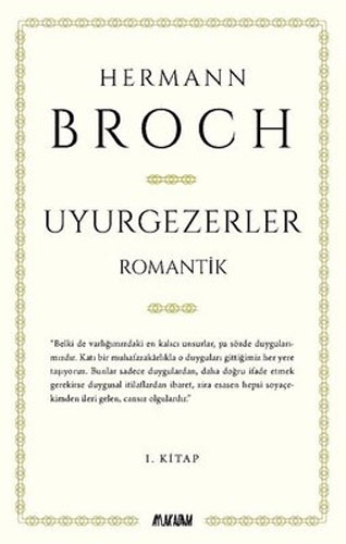 Uyurgezerler 1. Kitap - Romantik