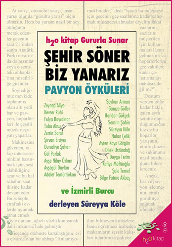 Şehir Söner Biz Yanarız