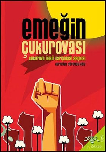 Emeğin Çukurovası Emeğin Çukurovası