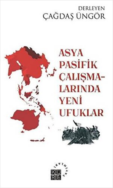 Asya Pasifik Çalışmalarında Yeni Ufuklar