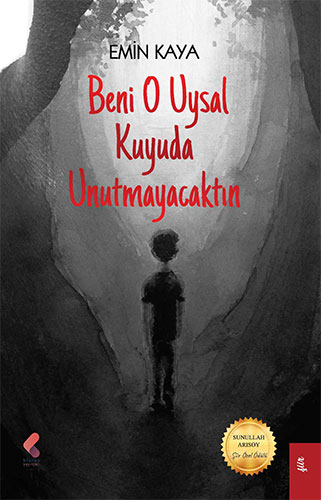 Beni O Uysal Kuyuda Unutmayacaktın