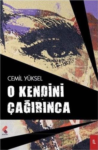 O Kendini Çağırınca O Kendini Çağırınca