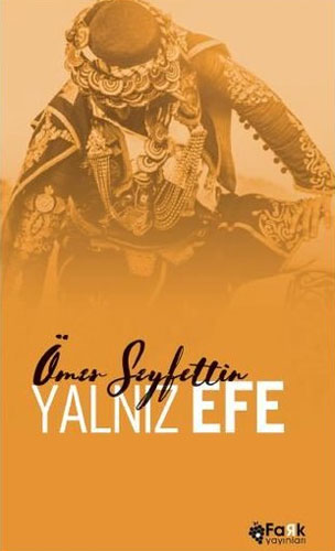 Yalnız Efe Yalnız Efe