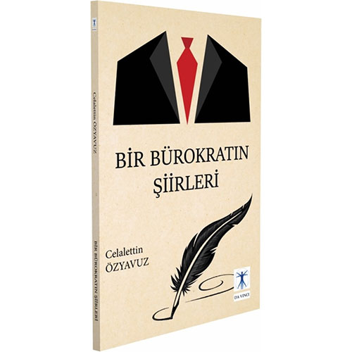 Bir Bürokratın Şiirleri Bir Bürokratın Şiirleri