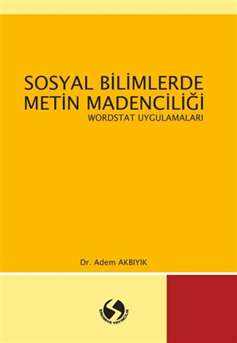 Sosyal Bilimlerde Metin Madenciliği