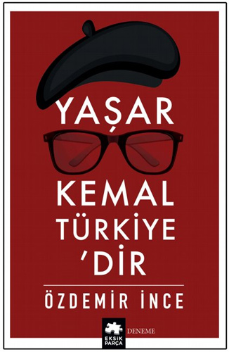 Yaşar Kemal Türkiye’Dir Yaşar Kemal Türkiye’Dir