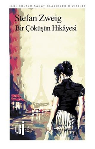 Bir Çöküşün Hikayesi Bir Çöküşün Hikayesi