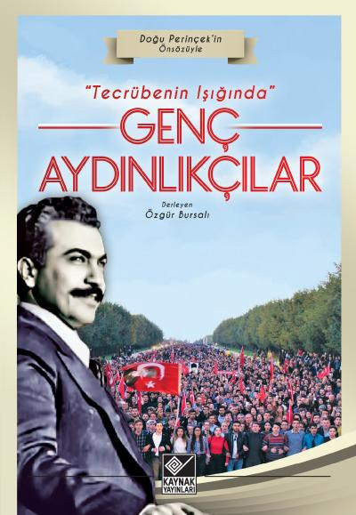 Tecrübenin Işığında - Genç Aydınlıkçılar