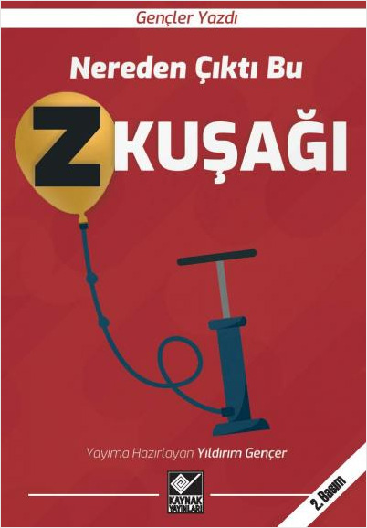 Nereden Çıktı Bu Z Kuşağı
