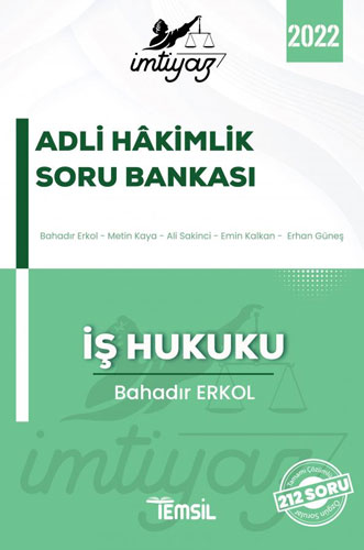 İmtiyaz Adli Hakimlik Soru Bankası - İş Hukuku
