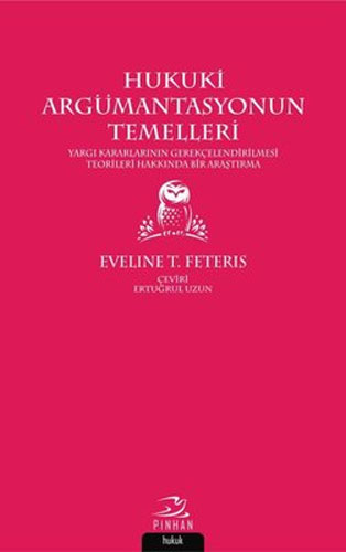 Hukuki Argümantasyonun Temelleri