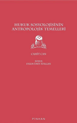 Hukuk Sosyolojisinin Antropolojik Temelleri