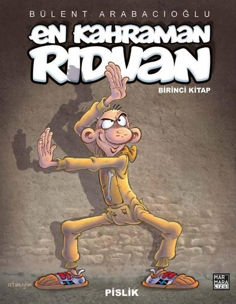 En Kahraman Rıdvan Cilt 1: Pislik