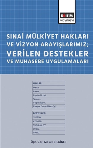 Sınai Mülkiyet Hakları ve Vizyon Arayışlarımız
