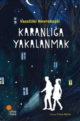 Karanlığa Yakalanmak Karanlığa Yakalanmak