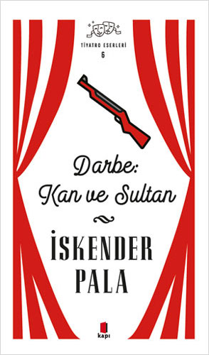 Darbe: Kan ve Sultan