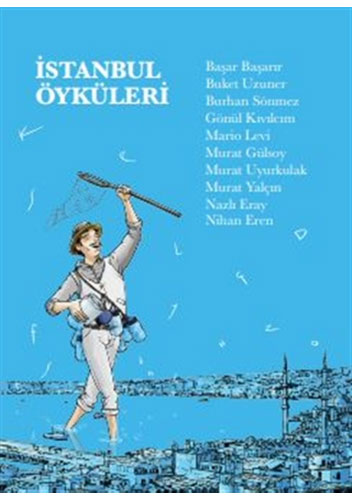 İstanbul Öyküleri İstanbul Öyküleri