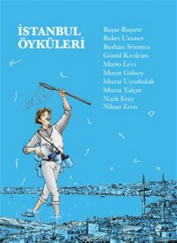 İstanbul Öyküleri (Ciltli) İstanbul Öyküleri (Ciltli)