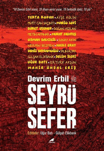 Devrim Erbil İle Seyrüsefer Devrim Erbil İle Seyrüsefer