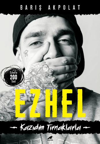 Ezhel - Kazıdım Tırnaklarla Ezhel - Kazıdım Tırnaklarla