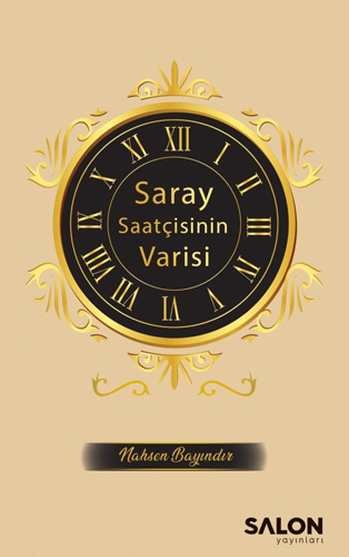 Saray Saatçisinin Varisi Saray Saatçisinin Varisi