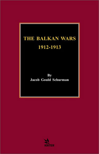 The Balkan Wars 1912 - 1913 The Balkan Wars 1912 - 1913
