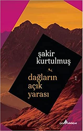 Dağların Açık Yarası Dağların Açık Yarası