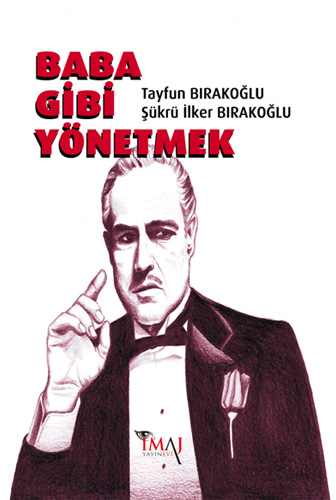 Baba Gibi Yönetmek