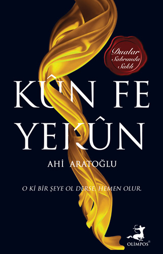 Kün Fe Yekün Kün Fe Yekün