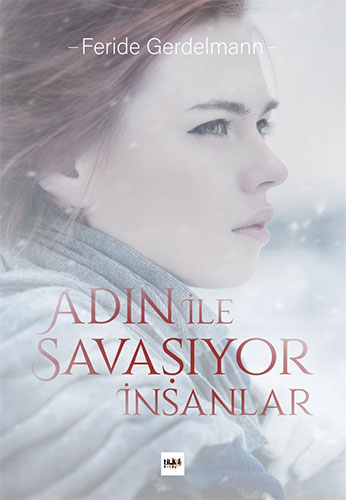 Adın İle Savaşıyor İnsanlar Adın İle Savaşıyor İnsanlar