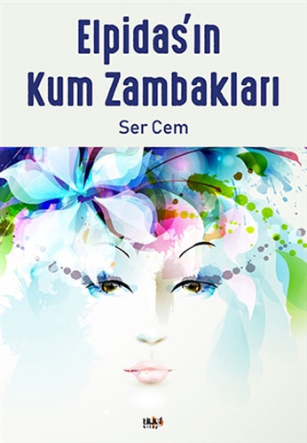 Elpidas'In Kum Zambakları Elpidas'In Kum Zambakları