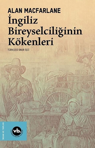 İngiliz Bireyselciliğinin Kökenleri 