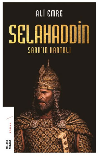 Selahaddin Şark'In Kartalı Selahaddin Şark'In Kartalı
