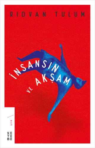 İnsansın Ve Akşam İnsansın Ve Akşam