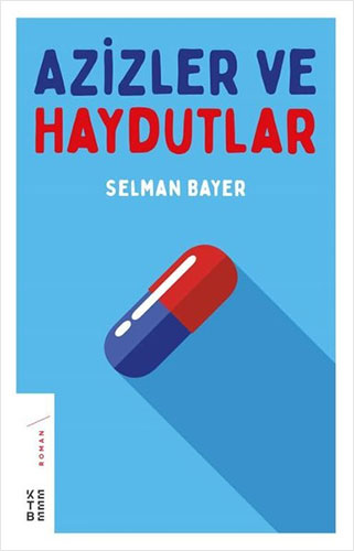 Azizler Ve Haydutlar Azizler Ve Haydutlar