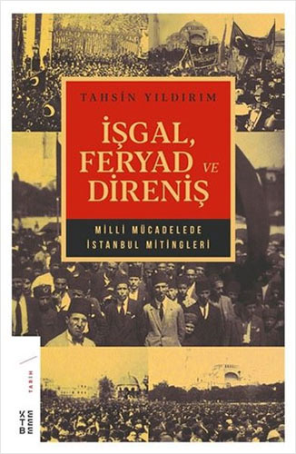 İşgal Feryad ve Direniş