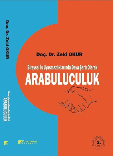 Bireysel İş Uyuşmazlıklarında Dava Şartı Olarak Arabuluculuk