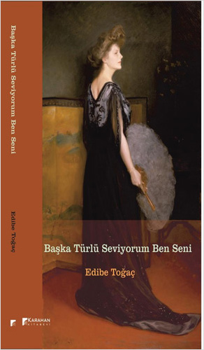Başka Türlü Seviyorum Ben Seni Başka Türlü Seviyorum Ben Seni